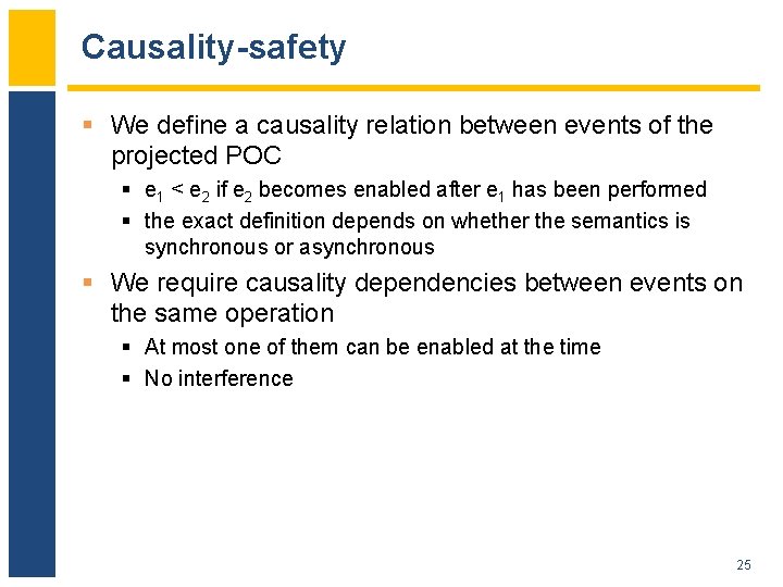 Causality-safety § We define a causality relation between events of the projected POC §