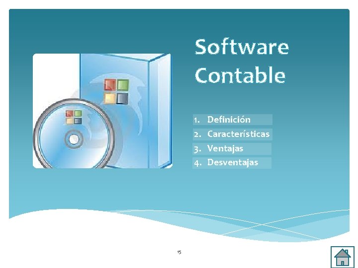 Software Contable 1. 2. 3. 4. 15 Definición Características Ventajas Desventajas 