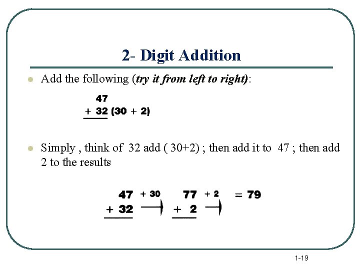 2 - Digit Addition l Add the following (try it from left to right):