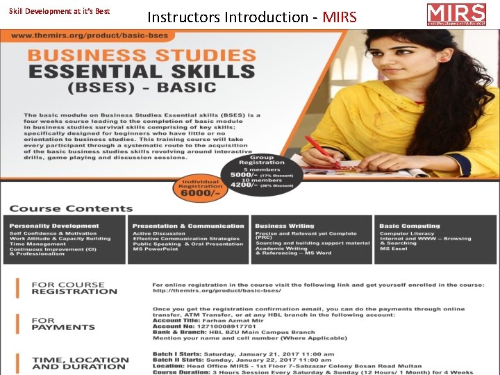 Skill Development at it’s Best Instructors Introduction - MIRS Copyright 2017@MIRS 