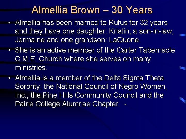 Almellia Brown – 30 Years • Almellia has been married to Rufus for 32