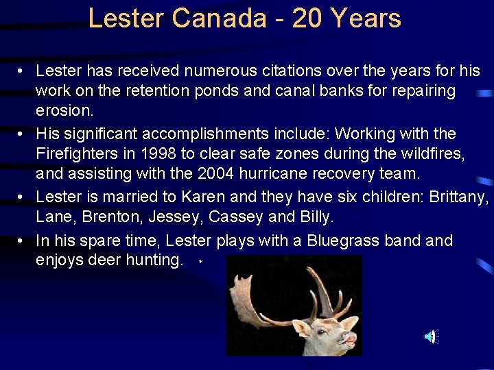 Lester Canada - 20 Years • Lester has received numerous citations over the years
