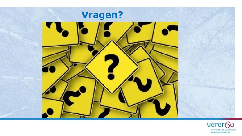 Vragen? 