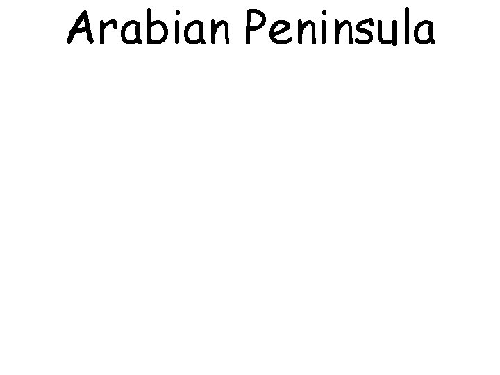 Arabian Peninsula 