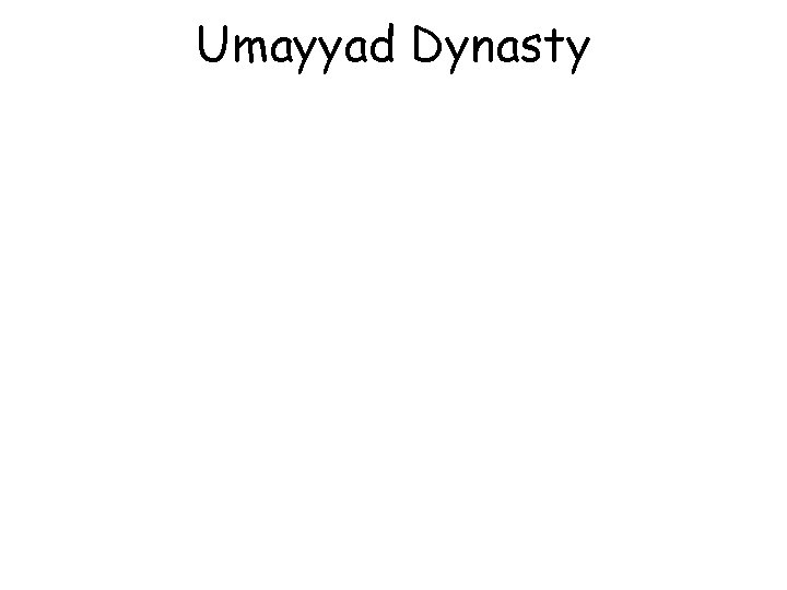 Umayyad Dynasty 