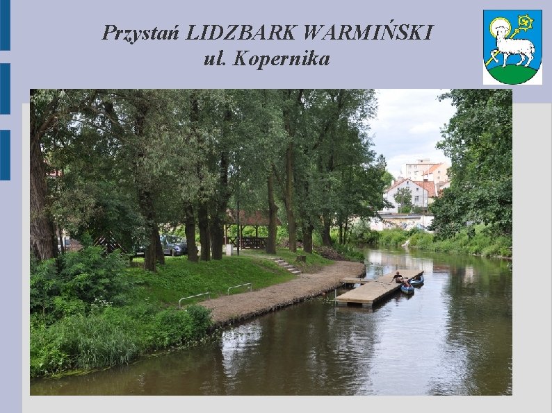 Przystań LIDZBARK WARMIŃSKI ul. Kopernika 