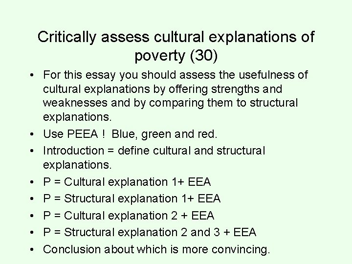 Critically assess cultural explanations of poverty (30) • For this essay you should assess