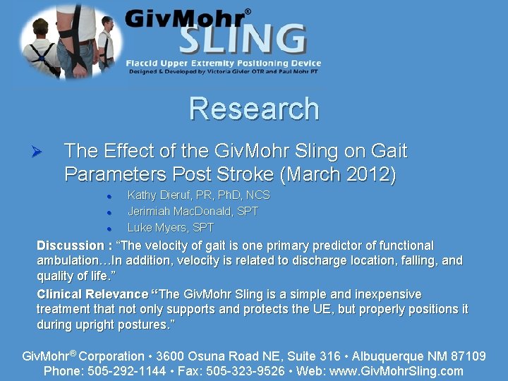 Research Ø The Effect of the Giv. Mohr Sling on Gait Parameters Post Stroke