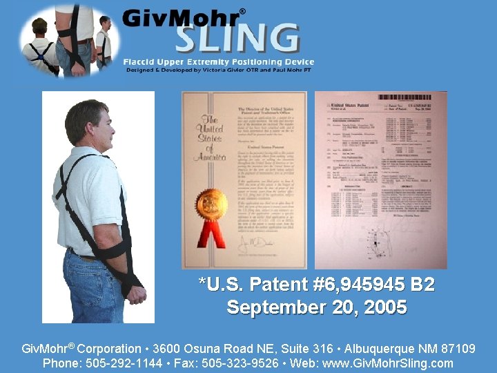 *U. S. Patent #6, 945945 B 2 September 20, 2005 Giv. Mohr® Corporation •