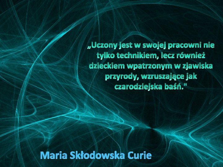 Maria Skłodowska Curie 