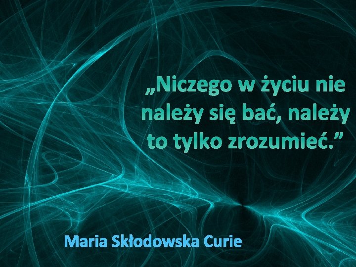 Maria Skłodowska Curie 