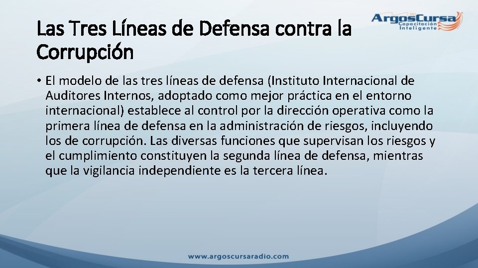 Las Tres Líneas de Defensa contra la Corrupción • El modelo de las tres