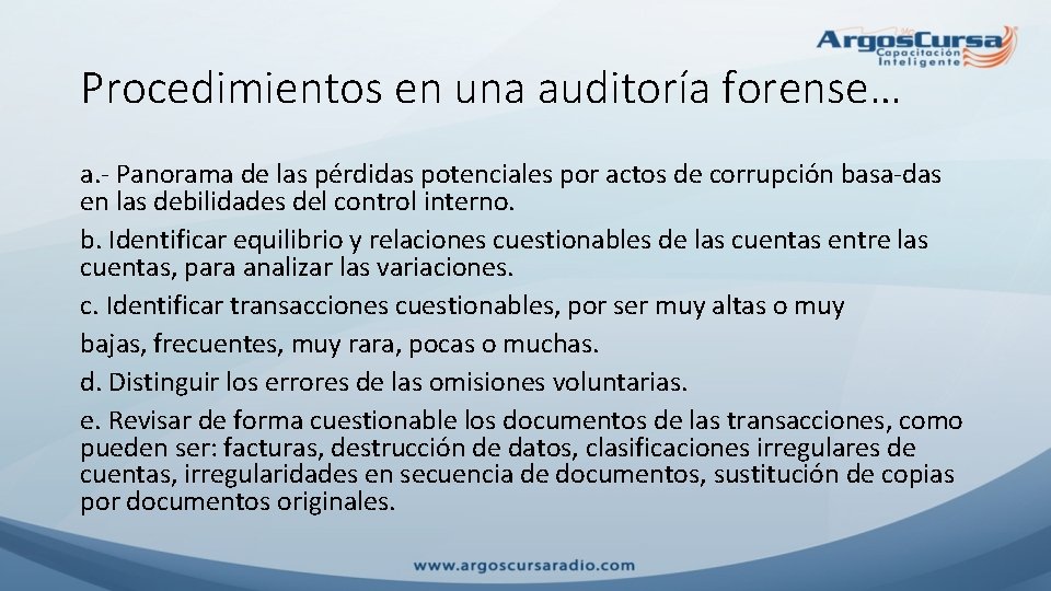 Procedimientos en una auditoría forense… a. - Panorama de las pérdidas potenciales por actos