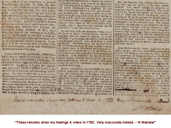 “These remarks show my feelings & views in 1783. Very inaccurate indeed. -- N