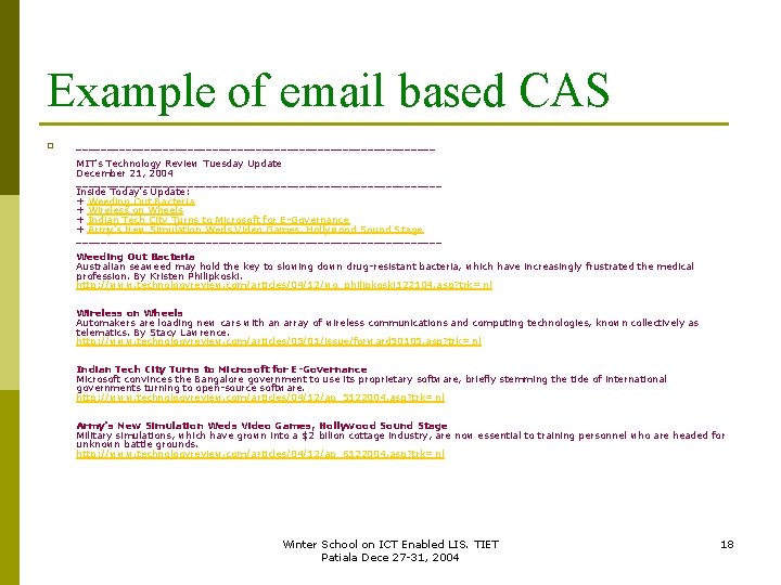 Example of email based CAS p _____________________________ MIT's Technology Review Tuesday Update December 21,