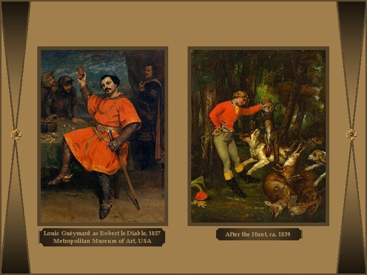 Louis Guéymard as Robert le Diable, 1857 Metropolitan Museum of Art, USA After the