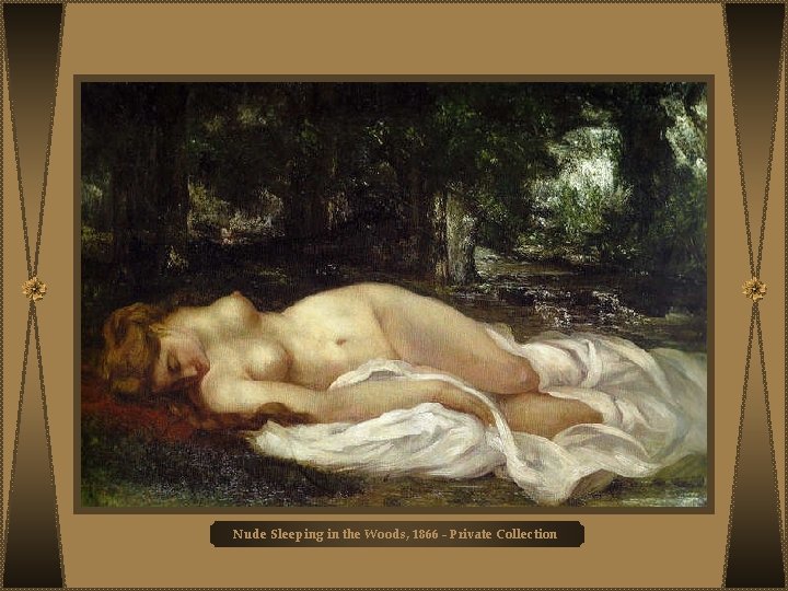 Nude Sleeping in the Woods, 1866 - Private Collection 