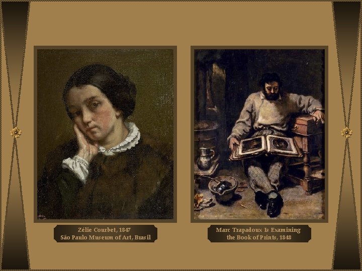 Zélie Courbet, 1847 São Paulo Museum of Art, Brasil Marc Trapadoux Is Examining the
