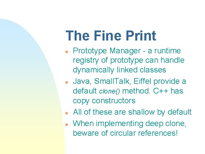 The Fine Print n n Prototype Manager - a runtime registry of prototype can