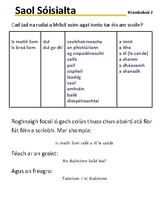 Saol Sóisialta Réamhobair 2 Cad iad na rudaí a bhfuil suim agat iontu tar