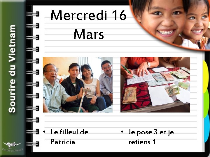 Mercredi 16 Mars • Le filleul de Patricia • Je pose 3 et je