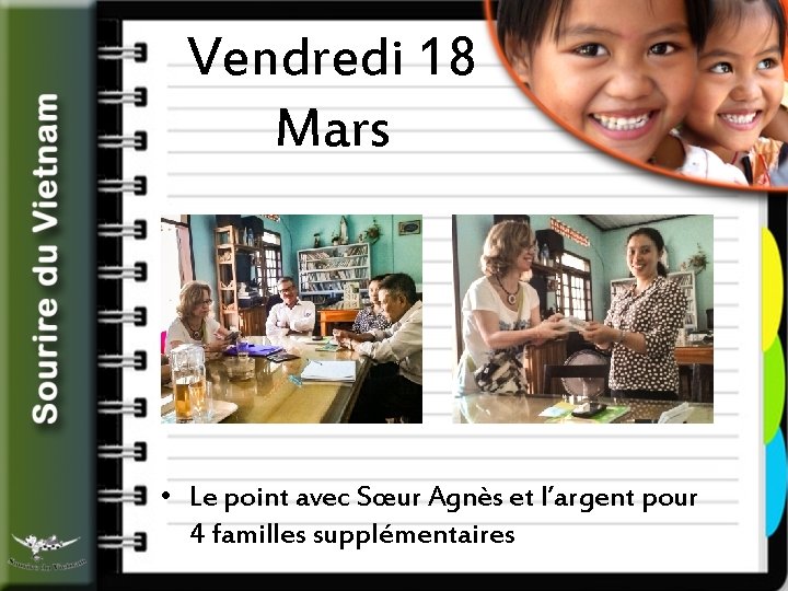 Vendredi 18 Mars • Le point avec Sœur Agnès et l’argent pour 4 familles