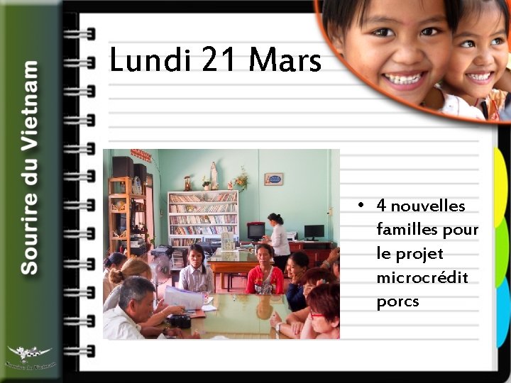 Lundi 21 Mars • 4 nouvelles familles pour le projet microcrédit porcs 