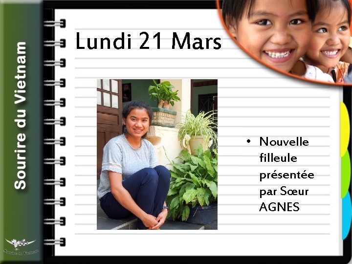 Lundi 21 Mars • Nouvelle filleule présentée par Sœur AGNES 