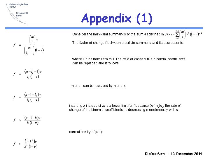 Appendix (1) Consider the individual summands of the sum as defined in The factor Appendix (1) Consider the individual summands of the sum as defined in The factor