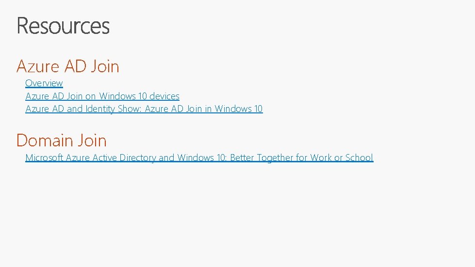 Azure AD Join Overview Azure AD Join on Windows 10 devices Azure AD and