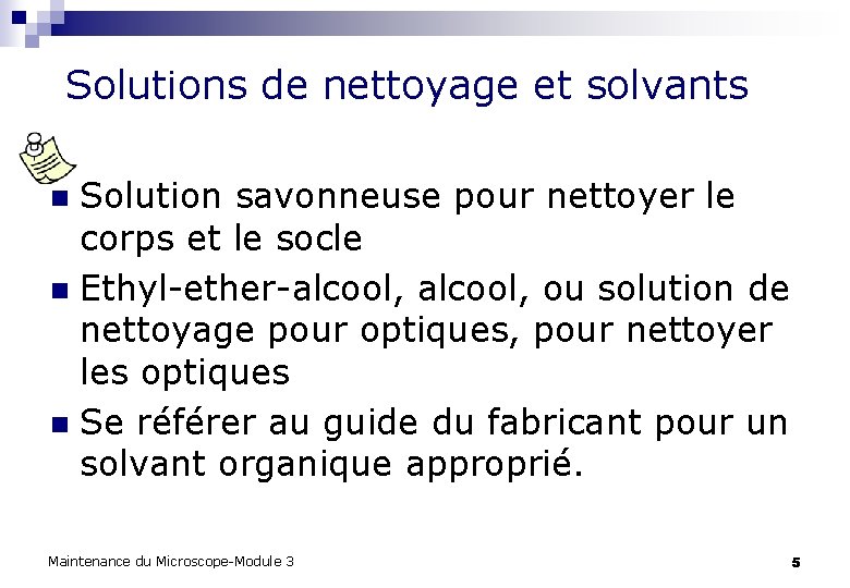 Solutions de nettoyage et solvants Solution savonneuse pour nettoyer le corps et le socle