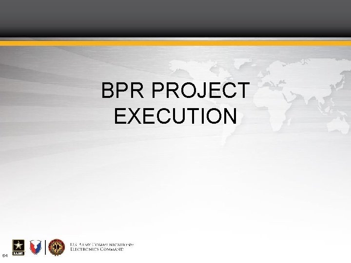 BPR PROJECT EXECUTION 54 