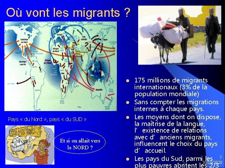 Où vont les migrants ? l l Pays « du Nord » , pays