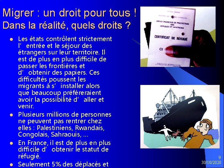Migrer : un droit pour tous ! Dans la réalité, quels droits ? l Migrer : un droit pour tous ! Dans la réalité, quels droits ? l