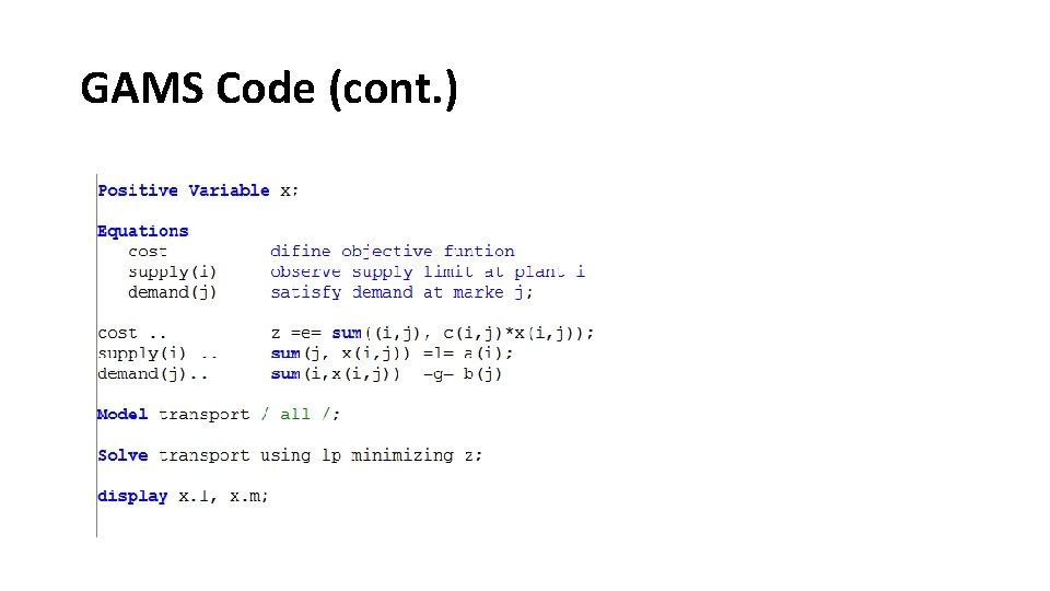 GAMS Code (cont. ) 