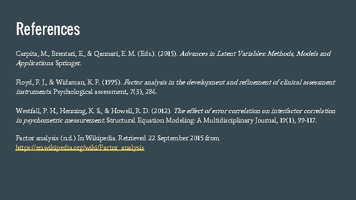 References Carpita, M. , Brentari, E. , & Qannari, E. M. (Eds. ). (2015).