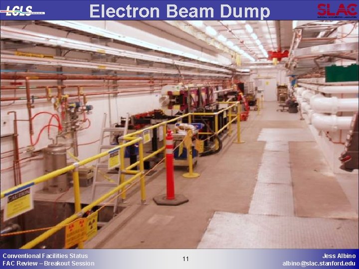 Electron Beam Dump Conventional Facilities Status FAC Review – Breakout Session 11 11 Jess