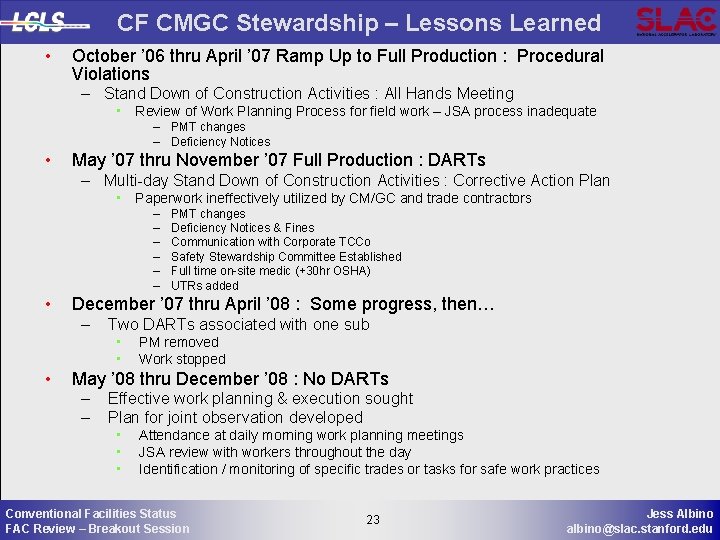 CF CMGC Stewardship – Lessons Learned • October ’ 06 thru April ’ 07