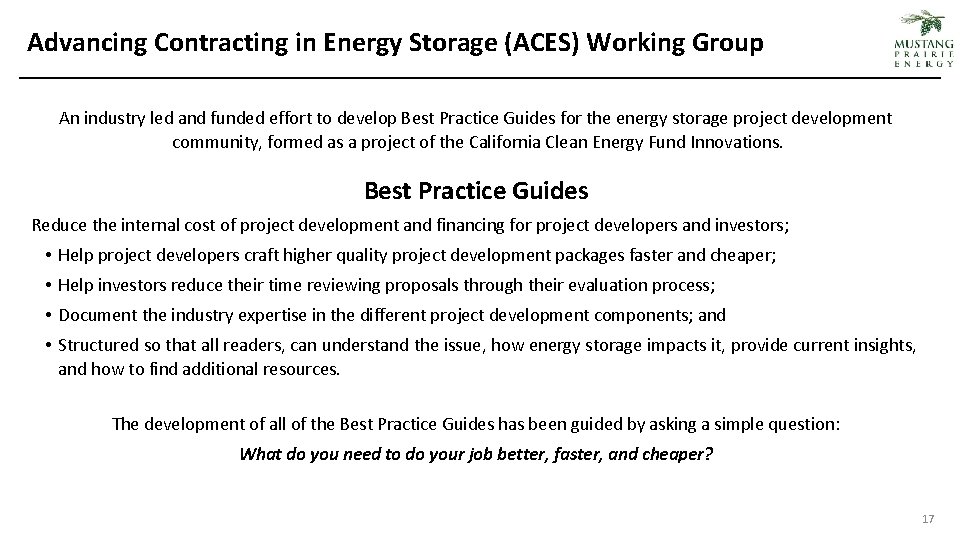Advancing Contracting in Energy Storage (ACES) Working Group An industry led and funded effort