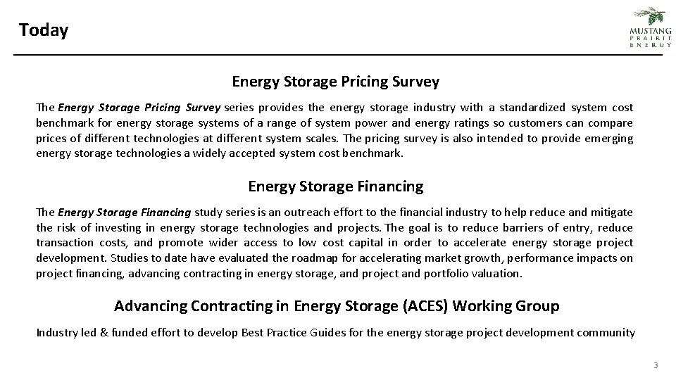 Today Energy Storage Pricing Survey The Energy Storage Pricing Survey series provides the energy