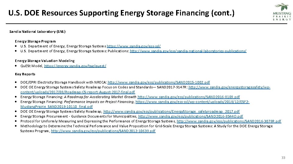 U. S. DOE Resources Supporting Energy Storage Financing (cont. ) Sandia National Laboratory (SNL)