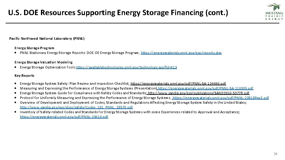 U. S. DOE Resources Supporting Energy Storage Financing (cont. ) Pacific Northwest National Laboratory