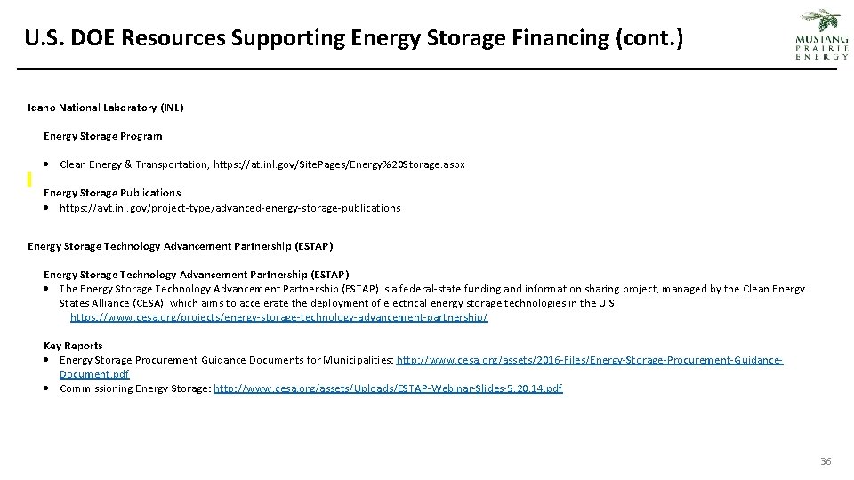 U. S. DOE Resources Supporting Energy Storage Financing (cont. ) Idaho National Laboratory (INL)