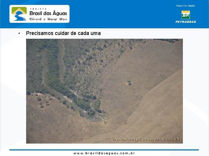  • Precisamos cuidar de cada uma 