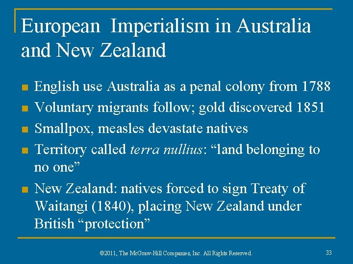 European Imperialism in Australia and New Zealand n n n English use Australia as