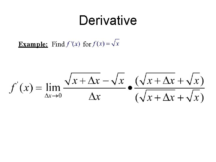 Derivative Example: Find for 