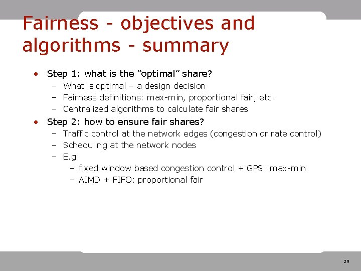 Fairness - objectives and algorithms - summary • Step 1: what is the “optimal” Fairness - objectives and algorithms - summary • Step 1: what is the “optimal”
