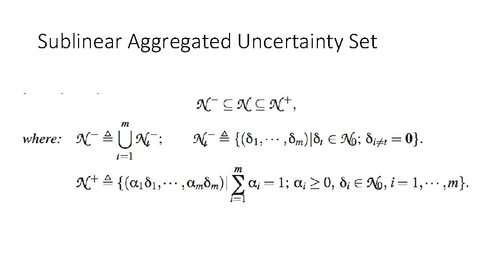 Sublinear Aggregated Uncertainty Set 