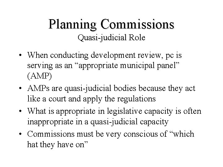 Roles and Responsibilities in Municipal Land Use Overview