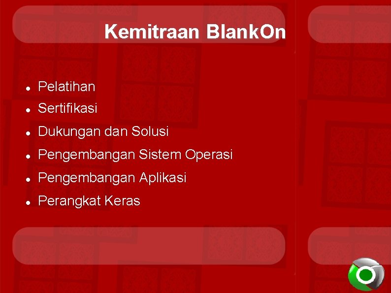 Kemitraan Blank. On Pelatihan Sertifikasi Dukungan dan Solusi Pengembangan Sistem Operasi Pengembangan Aplikasi Perangkat